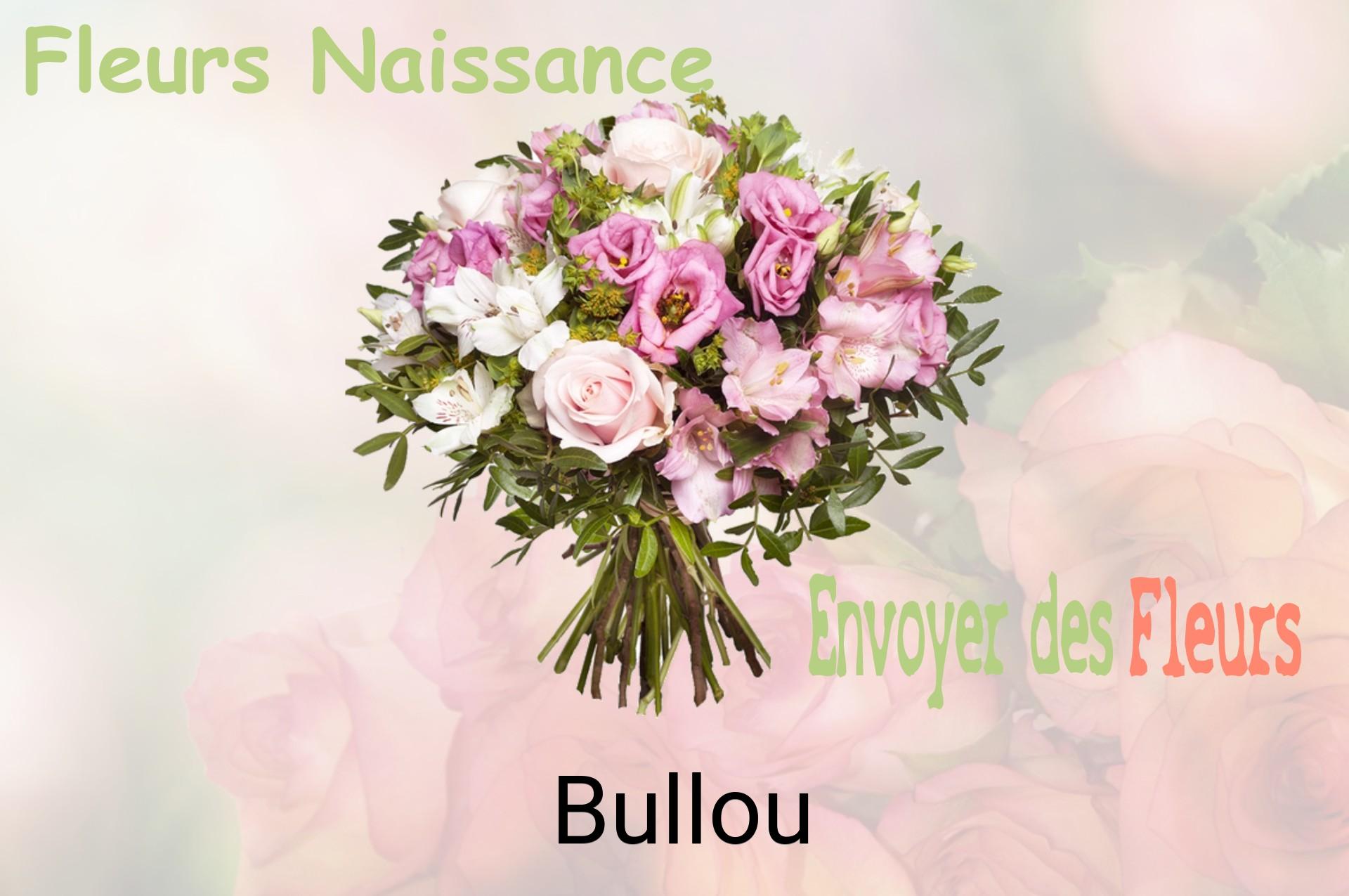 Bouquet de fleurs de naissance livré à Bullou